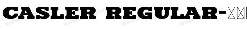 Casler Regular字体转换